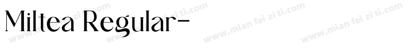 Miltea Regular字体转换